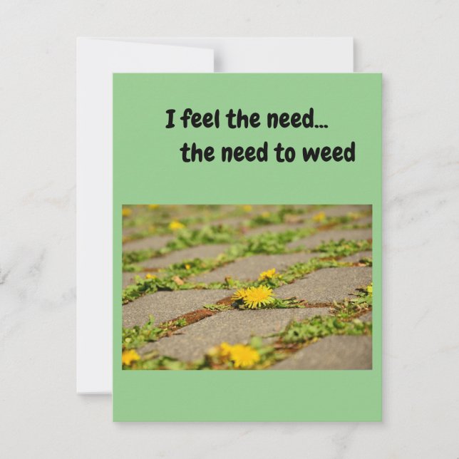 I feel the need..the need to Weed. Invitation (Front)