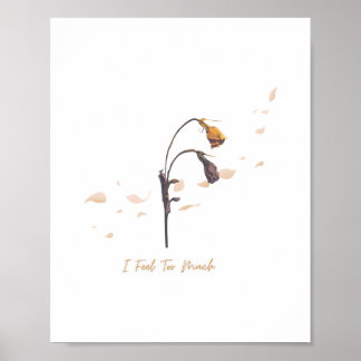 I Feel Too Much_ Soft Emotional Wall Art