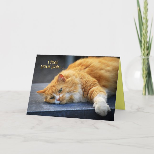 I Feel Your Pain -- Feel Purr-fect Soon Orange Cat Card (Front)