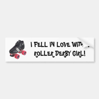 I FELL IN LOVE WITH A ROLLER DERBY GIRL BUMPER STICKER