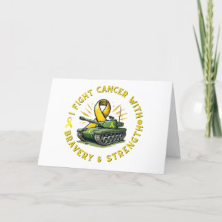 "I FIGHT CANCER WITH BRAVERY & STRENGTH" CARD