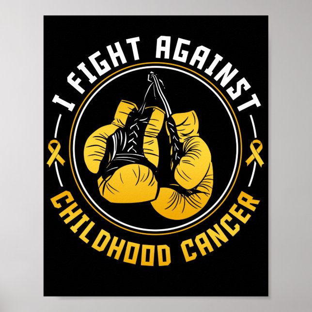 I Fight Childhood Cancer Boxing Gloves Poster (Front)