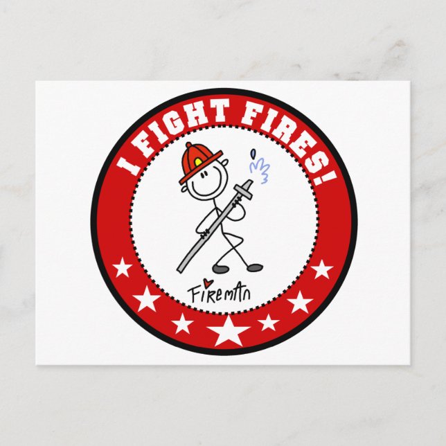 I Fight Fires Firefighter Postcard (Front)