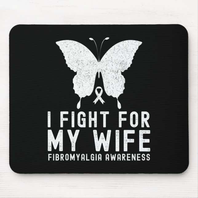 I Fight For My Wife Fibromyalgia Awareness Month B Mouse Mat (Front)