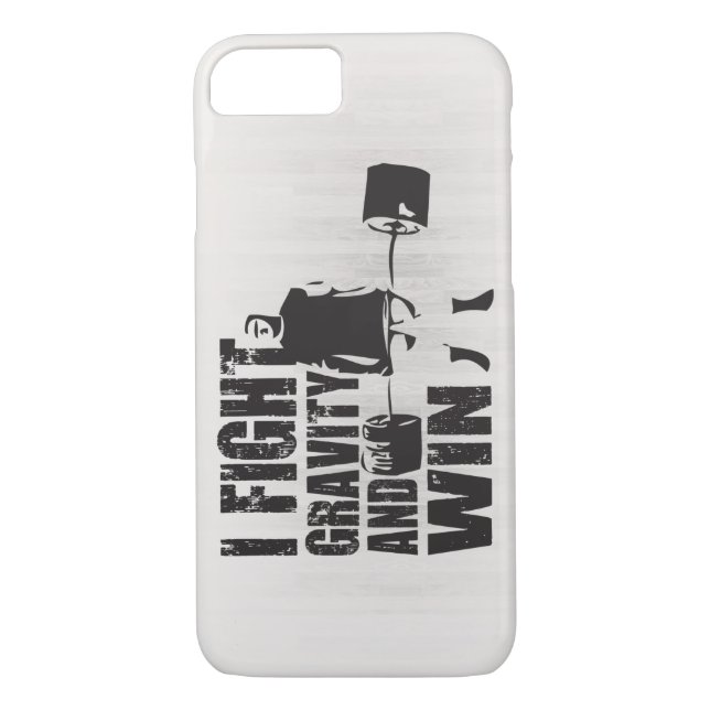 I Fight Gravity and Win - Lifting Motivation Case-Mate iPhone Case (Back)
