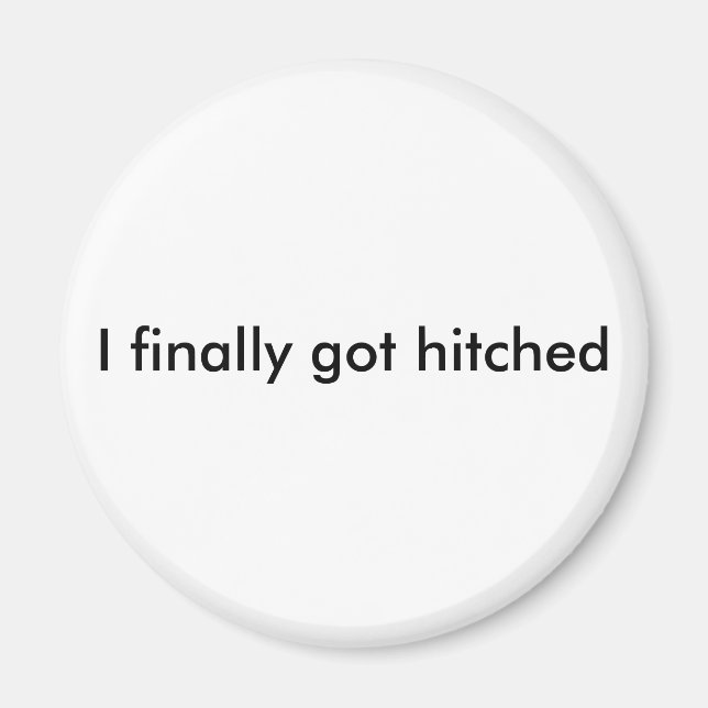 I finally got hitched magnet (Front)