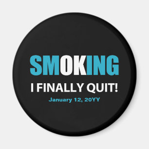 I Finally Quit - Stopped Smoking Reward Magnet