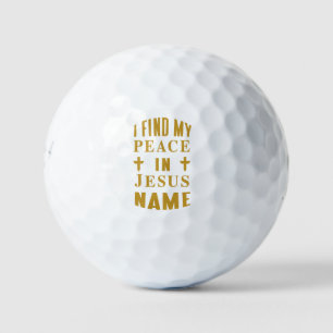 I Find my Peace in Jesus Name Golf Balls
