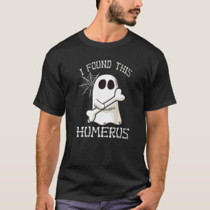 I Find This Humerus Ghost Happy Halloween T-Shirt