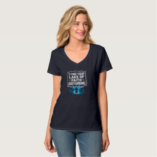 I Find Your Lack of Faith Disturbing T-Shirt