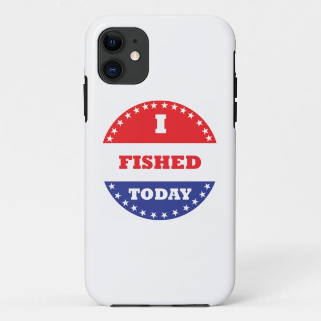 I Fished Today Case-Mate iPhone Case (Back)