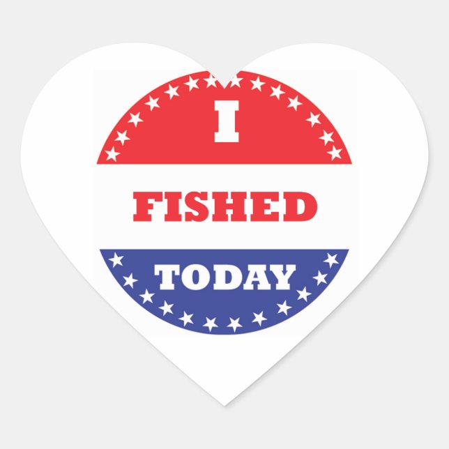 I Fished Today Heart Sticker (Front)
