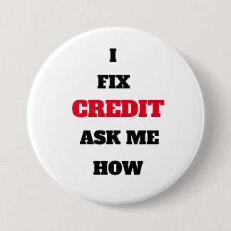 I FIX CREDIT ASK ME HOW BUTTON CREDIT REPAIR AGENT