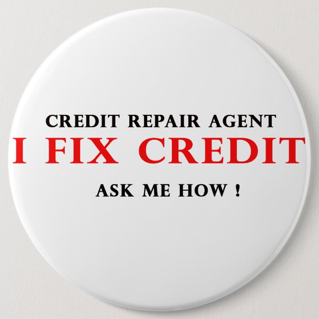 I Fix Credit Button Credit Repair Agent  (Front)