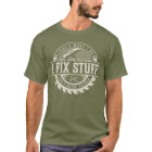 I Fix Stuff And Know Things Shirt, Gift For Men's
