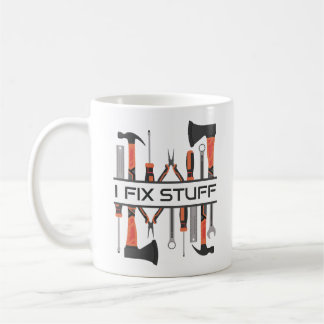 I Fix Stuff mens, Tools, Funny Mechanic birthday, Coffee Mug