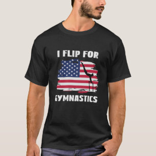 I Flip For Gymnastics, Backflip T-Shirt