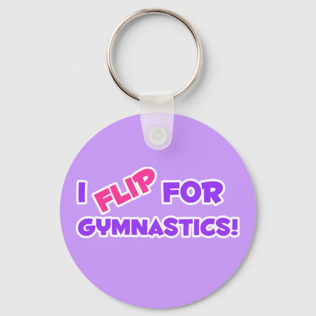 I Flip for Gymnastics! Key Ring (Front)
