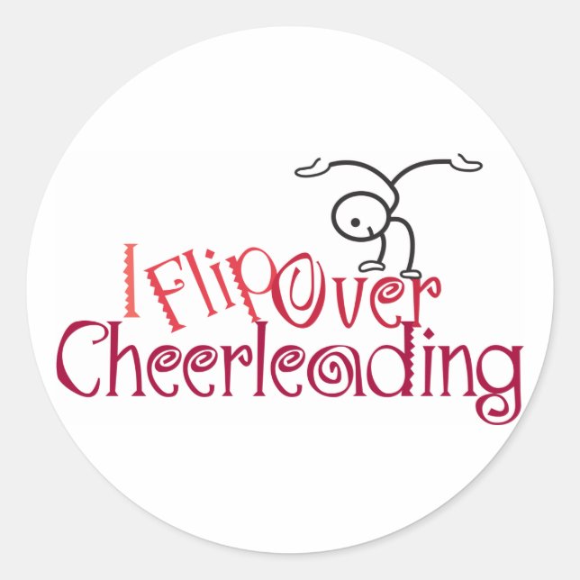 I Flip Over Cheerleading Classic Round Sticker (Front)