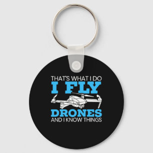 I Fly Drones Key Ring