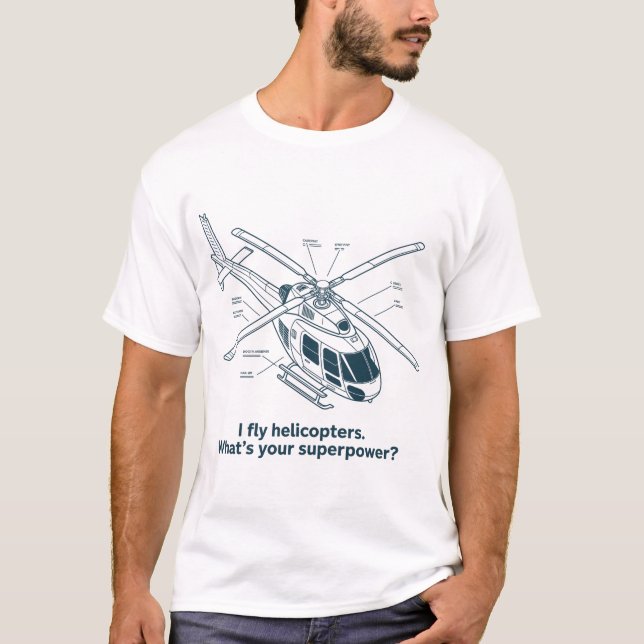I Fly Helicopters – Technical Blueprint Line Art D T-Shirt (Front)