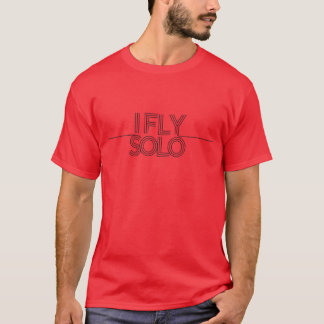 I Fly Solo Above the Skies 2 T-Shirt