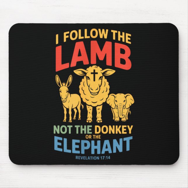 I Follow The Lamb Not The Or The Elephant Christia Mouse Mat (Front)