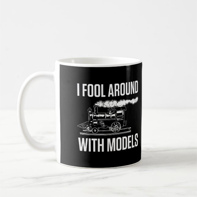 I Fool Around With Models Funny Train Engineer Tra Coffee Mug (Left)