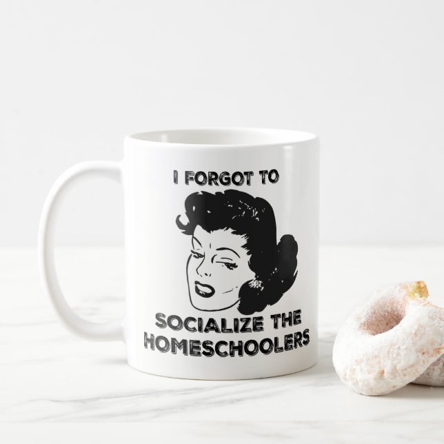 I Forgot To Socialise The Homeschoolers Mug (With Donut)