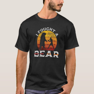 I Fought A Bear Women Wild Boxing Bear Animal 6 T-Shirt