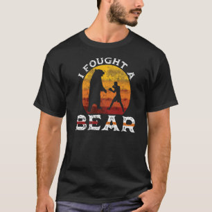 I Fought A Bear Women Wild Boxing Bear Animal 6 T-Shirt
