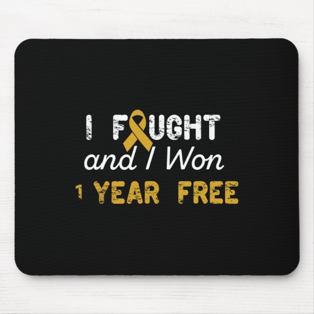 I Fought And I Won 1 Years Free Childhood Cancer A Mouse Mat (Front)