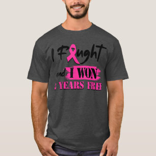 I Fought And I Won 8 Year Free Breast Cancer Aware T-Shirt