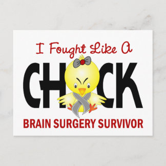 I Fought Like A Chick 1 Brain Surgery Survivor Postcard