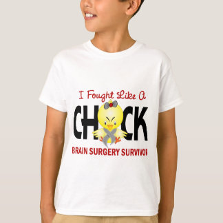 I Fought Like A Chick 1 Brain Surgery Survivor T-Shirt