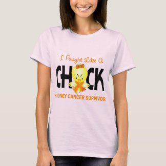 I Fought Like A Chick Kidney Cancer Survivor T-Shirt