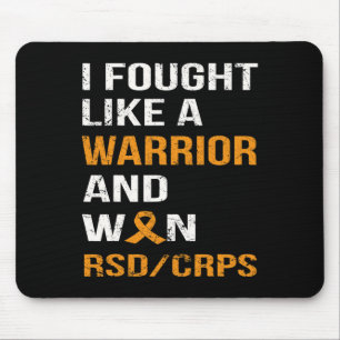 I FOUGHT LIKE A WARRIOR and WON RSD - CRPS  Mouse Mat