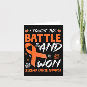 I Fought The Battle And Won Leukaemia Cancer Orang Card