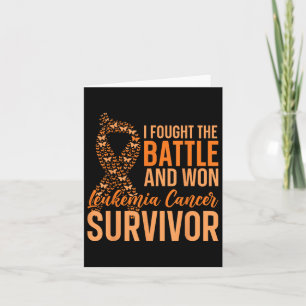 I Fought The Battle And Won Leukaemia Cancer Survi Card