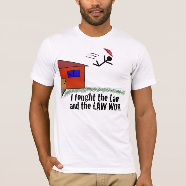 I fought the Law T-Shirt (Front)