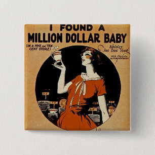 I Found A  Million Dollar Baby 15 Cm Square Badge