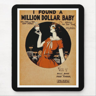 I Found A  Million Dollar Baby Mouse Mat