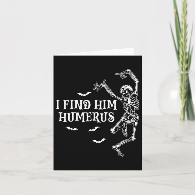 I Found Him Humerus Gothic Halloween Couples Match Card (Front)