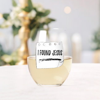 I Found Jesus Stemless Wine Glass