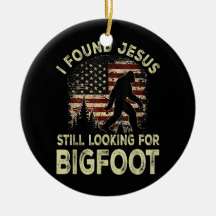 I Found Jesus Still Looking Bigfoot Funny Summer C Ceramic Tree Decoration