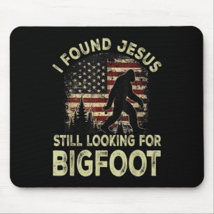 I Found Jesus Still Looking Bigfoot Funny Summer C Mouse Mat