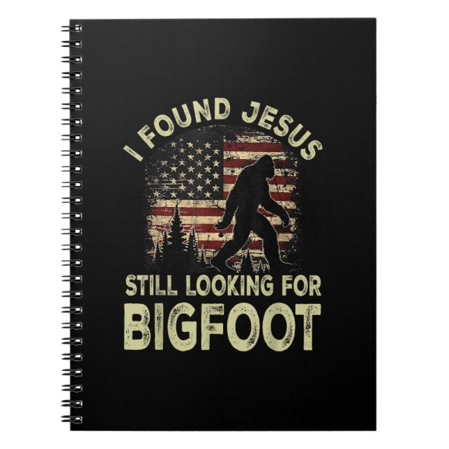 I Found Jesus Still Looking Bigfoot Funny Summer C Notebook (Front)