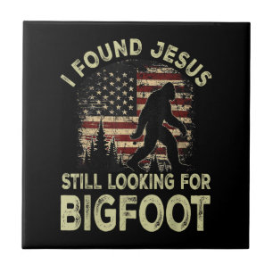 I Found Jesus Still Looking Bigfoot Funny Summer C Tile