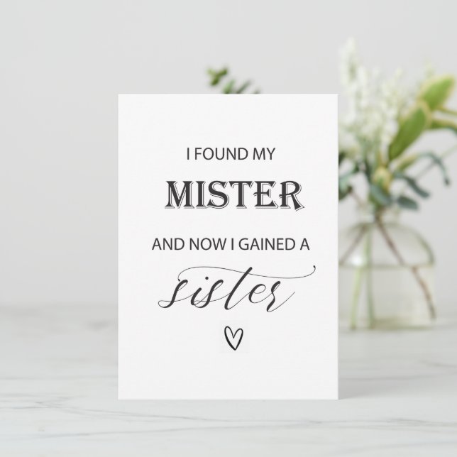 I found my mister gained a sister flat card (Standing Front)