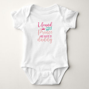 I Found My Prince Daddy Baby Bodysuit
